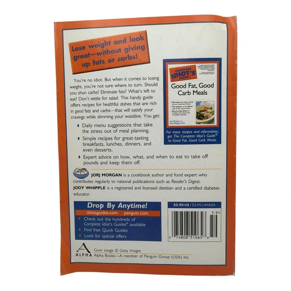 The Complete Idiot's Guide to Good Fat, Good Carb Meals 2005 EUC